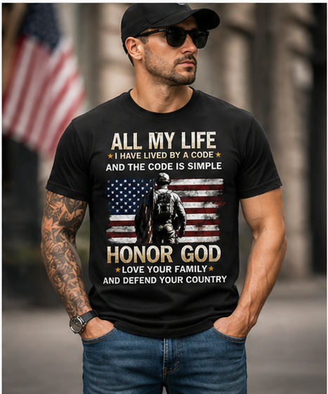 All My Life Honor God T-Shirt – Faith Family Country